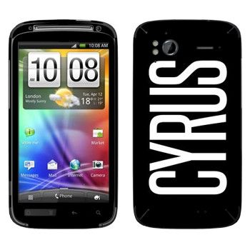   «Cyrus»   HTC Sensation XE