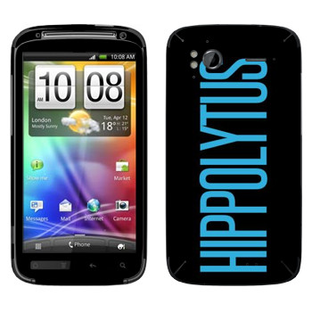   «Hippolytus»   HTC Sensation XE