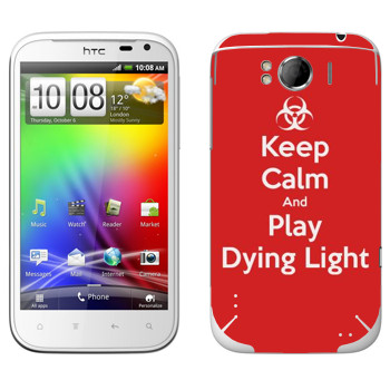   «Keep calm and Play Dying Light»   HTC Sensation XL