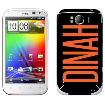   «Dinah»   HTC Sensation XL