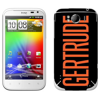   «Gertrude»   HTC Sensation XL