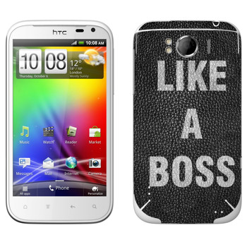   « Like A Boss»   HTC Sensation XL