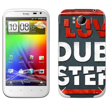   «I love Dubstep»   HTC Sensation XL