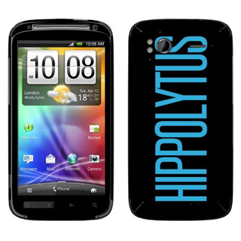   «Hippolytus»   HTC Sensation