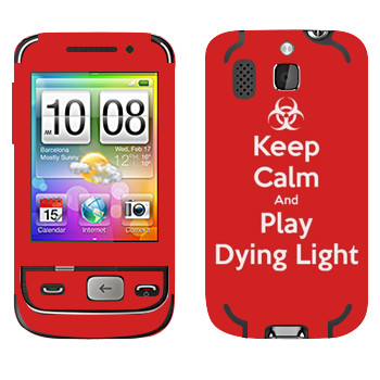   «Keep calm and Play Dying Light»   HTC Smart