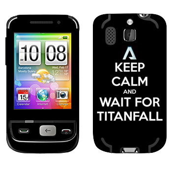   «Keep Calm and Wait For Titanfall»   HTC Smart