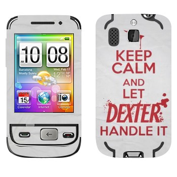   «Keep Calm and let Dexter handle it»   HTC Smart