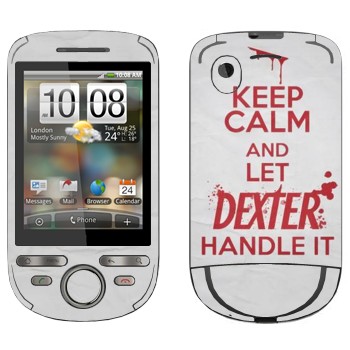   «Keep Calm and let Dexter handle it»   HTC Tattoo Click