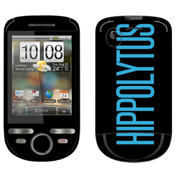   «Hippolytus»   HTC Tattoo Click