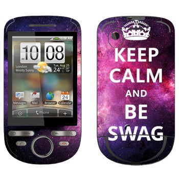   «Keep Calm and be SWAG»   HTC Tattoo Click