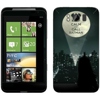   «Keep calm and call Batman»   HTC Titan