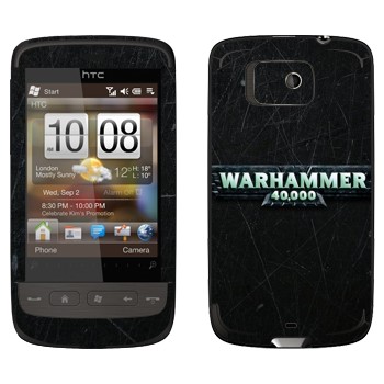   «Warhammer 40000»   HTC Touch 2