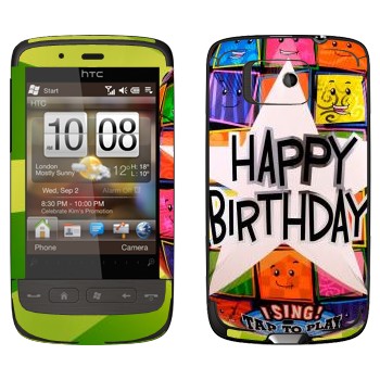   «  Happy birthday»   HTC Touch 2