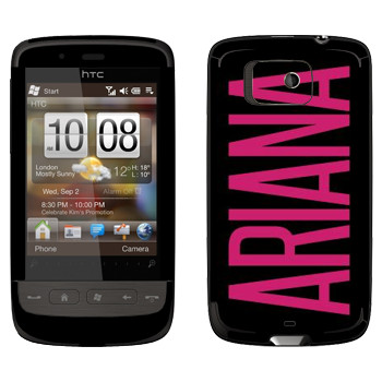   «Ariana»   HTC Touch 2