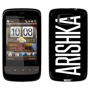   «Arishka»   HTC Touch 2