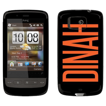   «Dinah»   HTC Touch 2