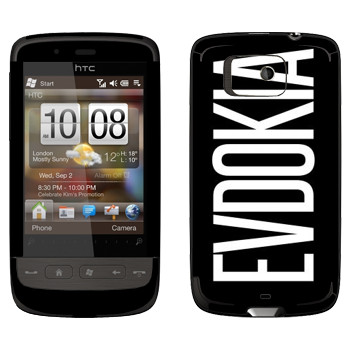   «Evdokia»   HTC Touch 2