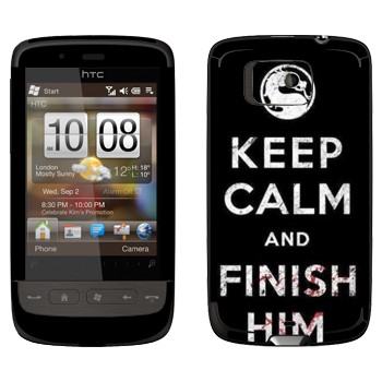   «Keep calm and Finish him Mortal Kombat»   HTC Touch 2