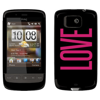   «Love»   HTC Touch 2