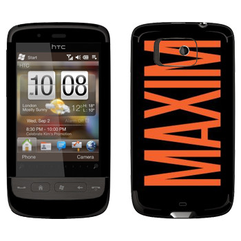   «Maxim»   HTC Touch 2