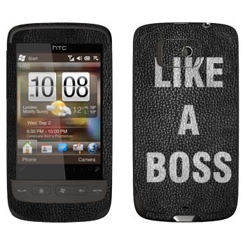   « Like A Boss»   HTC Touch 2