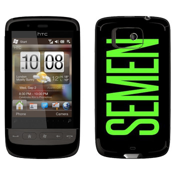   «Semen»   HTC Touch 2