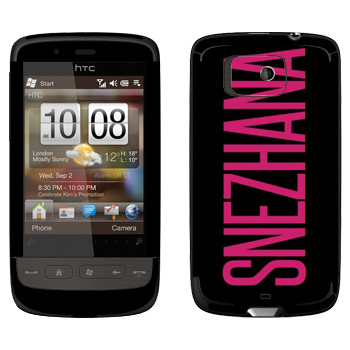   «Snezhana»   HTC Touch 2