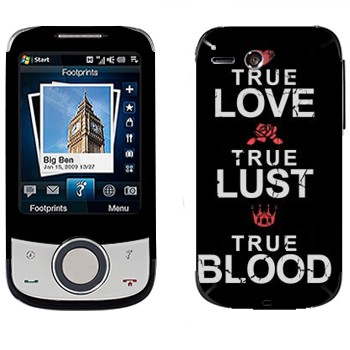   «True Love - True Lust - True Blood»   HTC Touch Cruise II