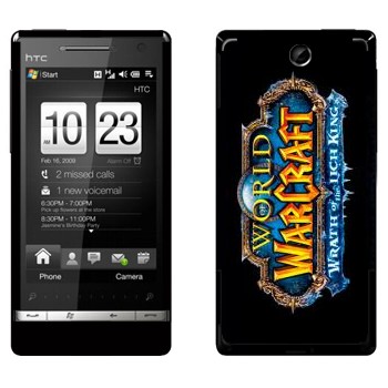   «World of Warcraft : Wrath of the Lich King »   HTC Touch Diamond 2