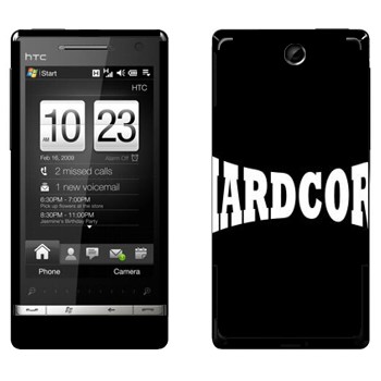   «Hardcore»   HTC Touch Diamond 2