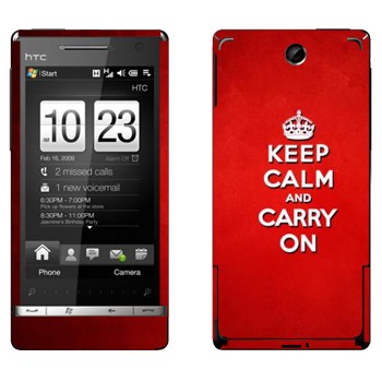   «Keep calm and carry on - »   HTC Touch Diamond 2