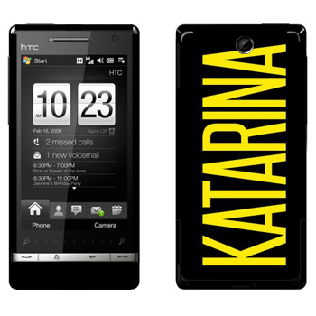   «Katarina»   HTC Touch Diamond 2