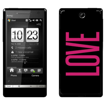   «Love»   HTC Touch Diamond 2