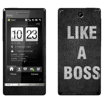   « Like A Boss»   HTC Touch Diamond 2