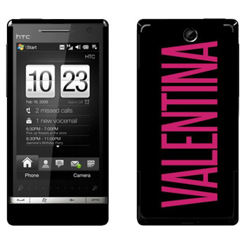   «Valentina»   HTC Touch Diamond 2