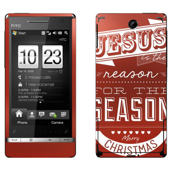   «Jesus is the reason for the season»   HTC Touch Diamond 2