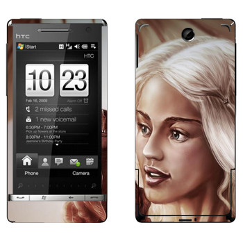   «Daenerys Targaryen - Game of Thrones»   HTC Touch Diamond 2