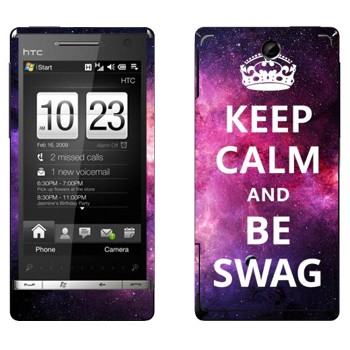   «Keep Calm and be SWAG»   HTC Touch Diamond 2