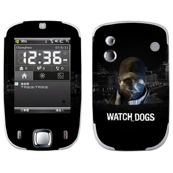   «Watch Dogs -  »   HTC Touch Elf
