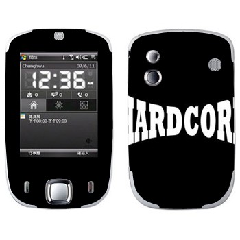   «Hardcore»   HTC Touch Elf