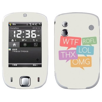   «WTF, ROFL, THX, LOL, OMG»   HTC Touch Elf