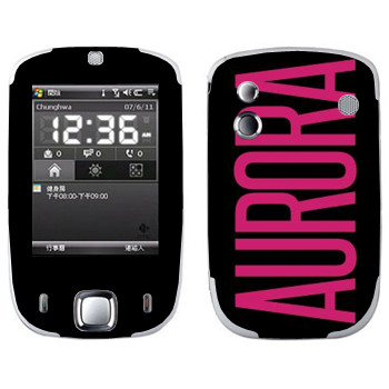   «Aurora»   HTC Touch Elf