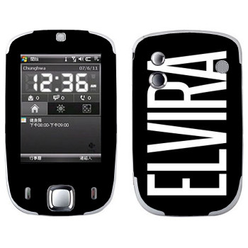   «Elvira»   HTC Touch Elf