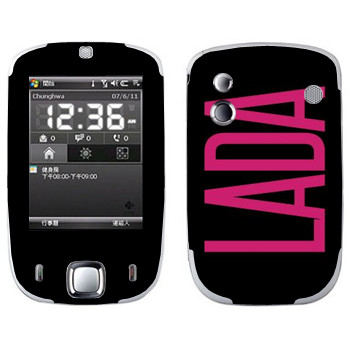   «Lada»   HTC Touch Elf