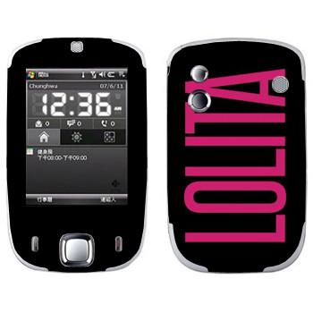   «Lolita»   HTC Touch Elf