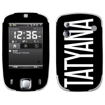   «Tatyana»   HTC Touch Elf