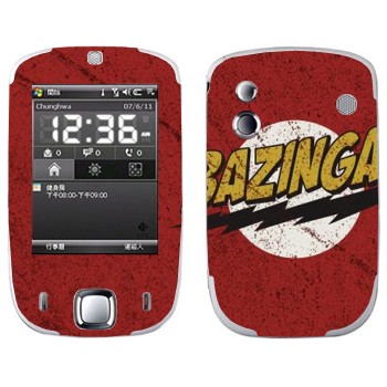   «Bazinga -   »   HTC Touch Elf