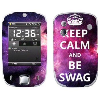   «Keep Calm and be SWAG»   HTC Touch Elf