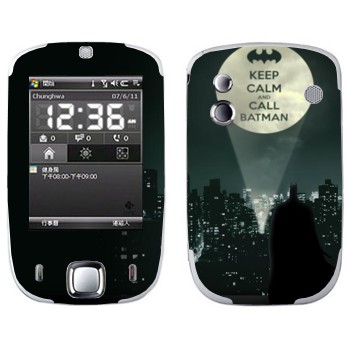   «Keep calm and call Batman»   HTC Touch Elf