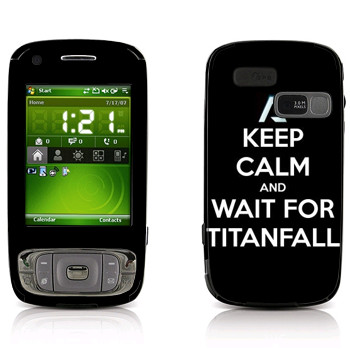   «Keep Calm and Wait For Titanfall»   HTC Tytnii (Kaiser)